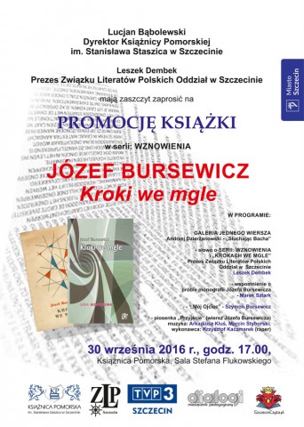 "Kroki we mgle" Józefa Bursewicza  i III odsłona Galerii Jednego Wiersza