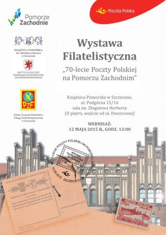 Wystawa filatelistyczna: 70 lat Poczty Polskiej na Pomorzu Zachodnim