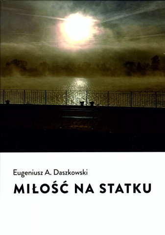 Prezentacja książki kpt. ż. w. Eugeniusza Daszkowskiego „Miłość na statku”