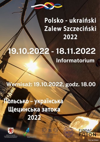 Wystawa: Polsko-ukraiński Zalew Szczeciński 2022