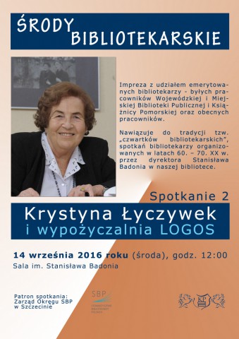 Środy Bibliotekarskie - spotkanie II: Krystyna Łyczywek i wypożyczalnia „Logos”