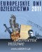 Europejskie Dni Dziedzictwa w Polsce 2011 „Kamienie milowe”