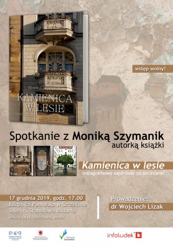 Spotkanie z Moniką Szymanik, autorką książki „Kamienica w lesie”