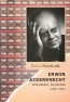 Erwin Ackerknecht – bibliotekarz, humanista (1880 – 1960). Wybór pism. Monumenta Pomeranorum II