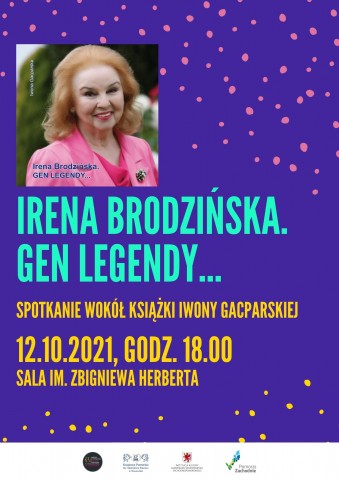 Spotkanie z Iwoną Gacparską wokół książki "Irena Brodzińska. Gen legendy..."