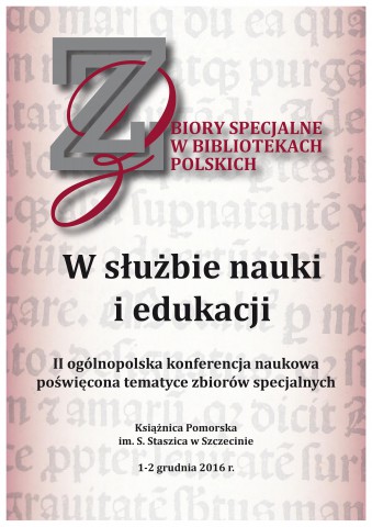 II konferencja:Zbiory specjalne w bibliotekach polskich: w służbie nauki i edukacji